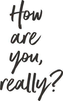 how are you